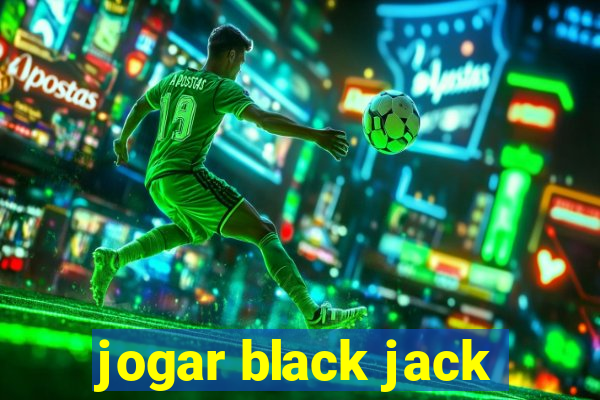 jogar black jack