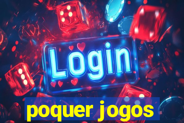 poquer jogos