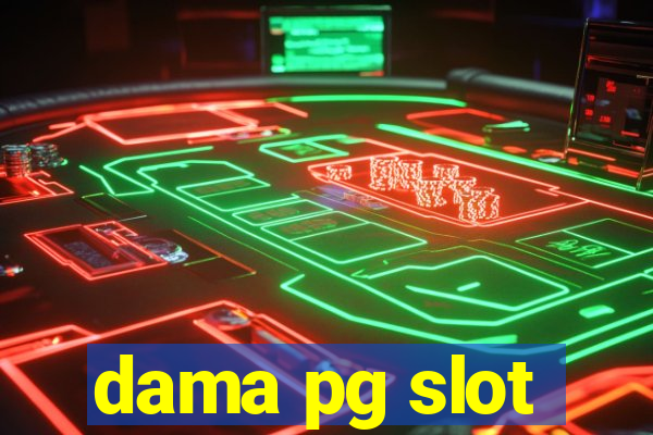 dama pg slot