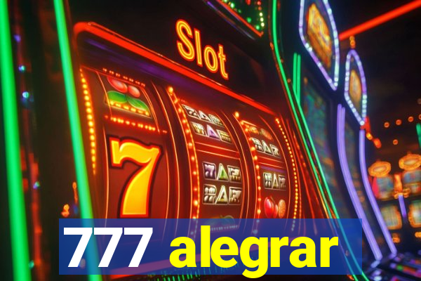 777 alegrar