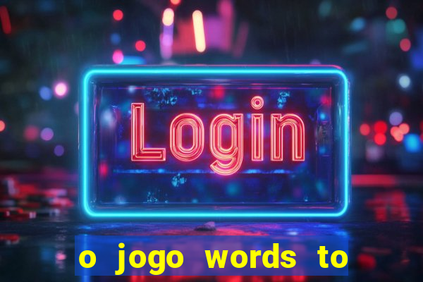 o jogo words to win paga mesmo