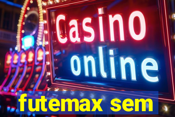 futemax sem