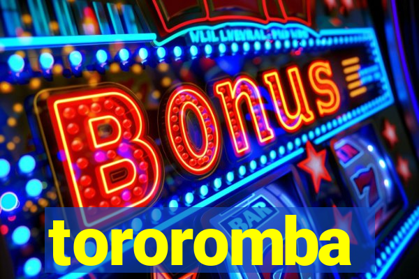 tororomba