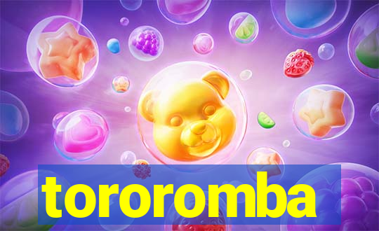 tororomba