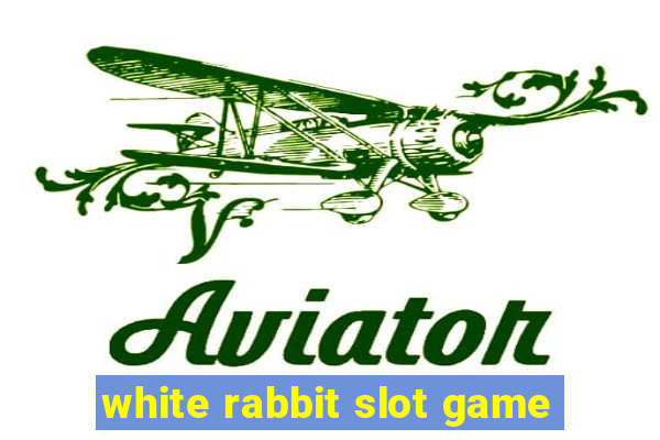 white rabbit slot game