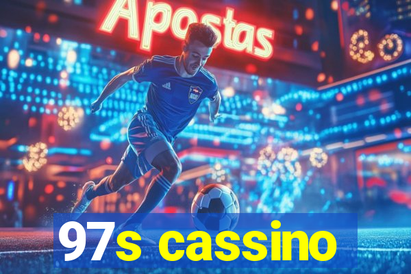 97s cassino