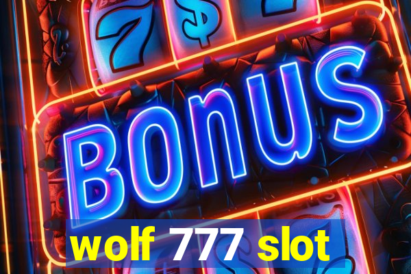 wolf 777 slot