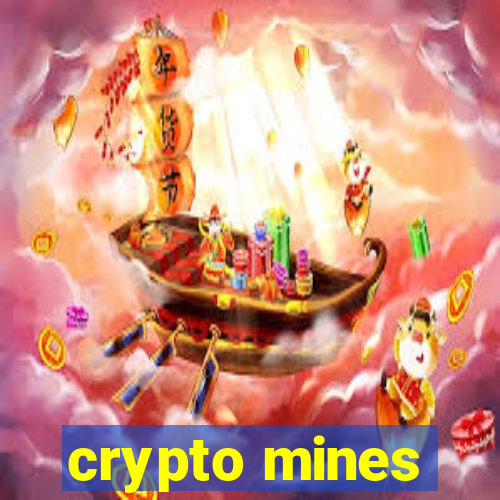 crypto mines