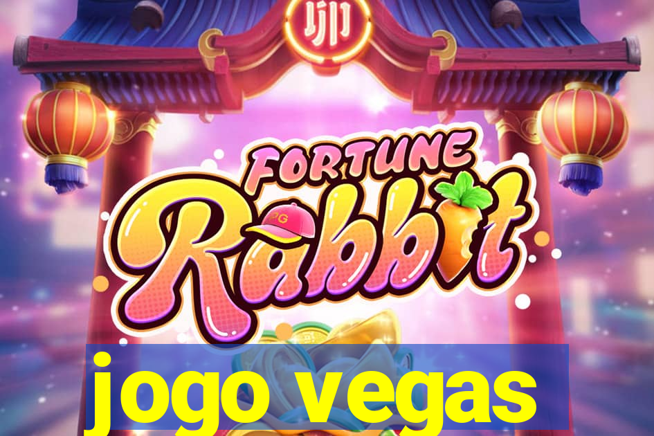 jogo vegas