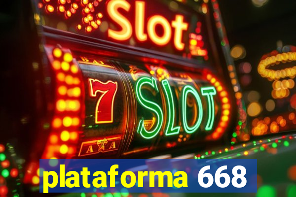 plataforma 668