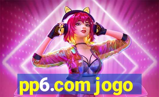 pp6.com jogo