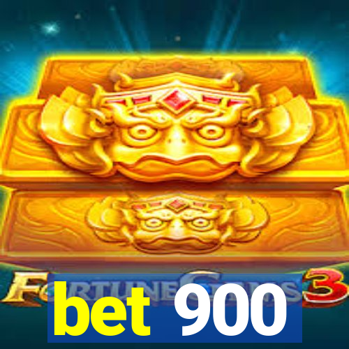 bet 900