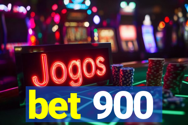 bet 900