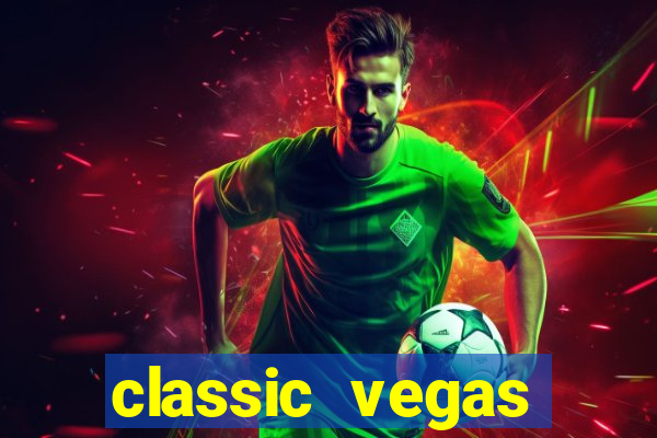 classic vegas casino slots