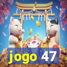 jogo 47