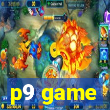 p9 game