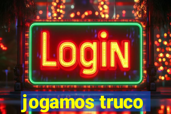 jogamos truco