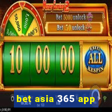 bet asia 365 app