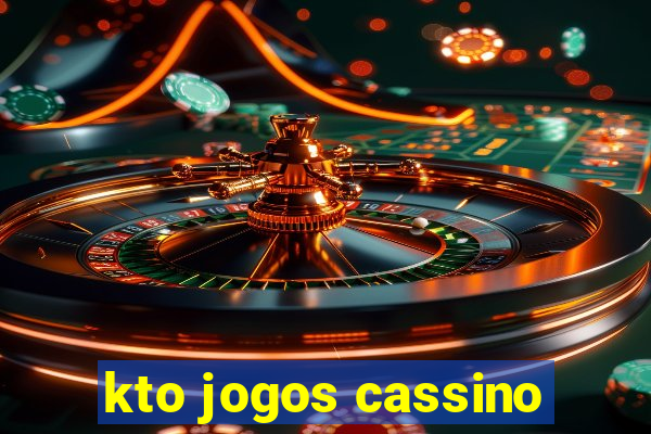 kto jogos cassino