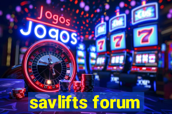 savlifts forum