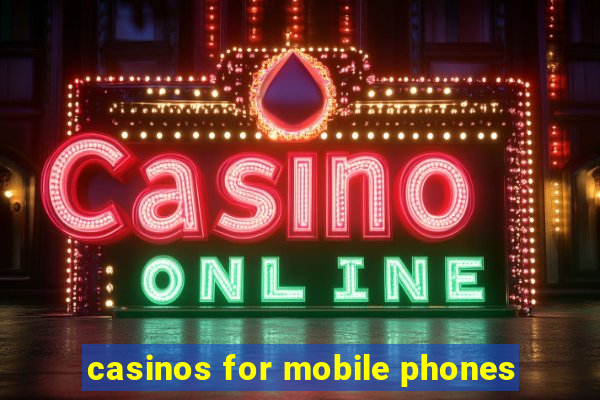 casinos for mobile phones