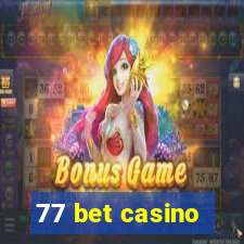 77 bet casino