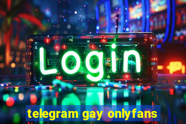 telegram gay onlyfans