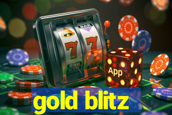 gold blitz