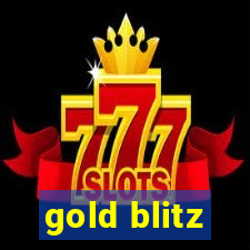 gold blitz