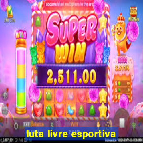 luta livre esportiva