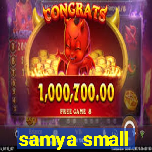 samya small