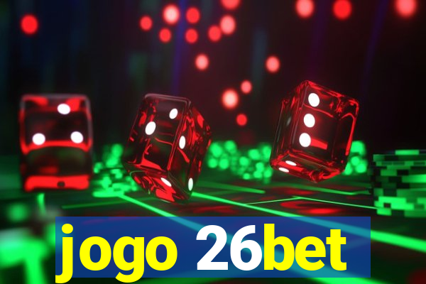 jogo 26bet