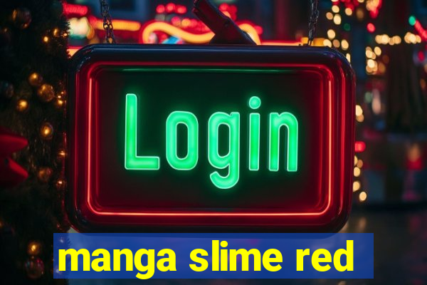 manga slime red