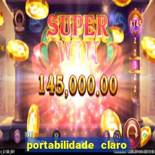 portabilidade claro para tim