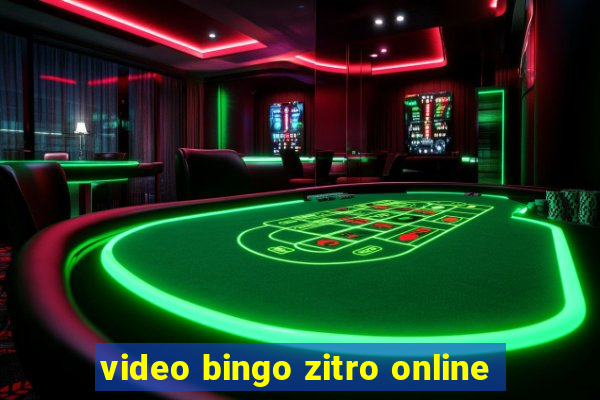 video bingo zitro online