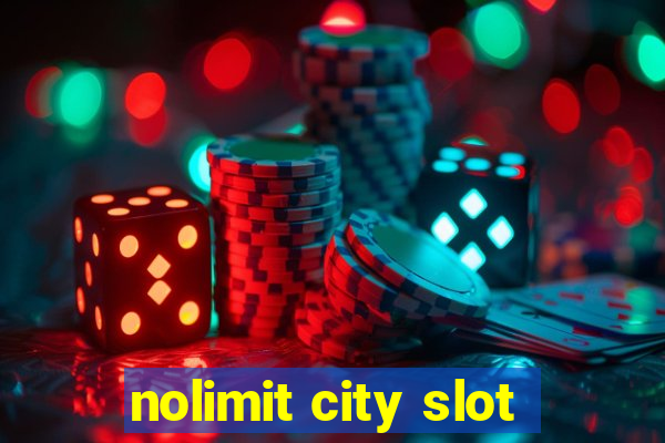 nolimit city slot