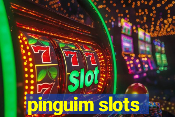 pinguim slots