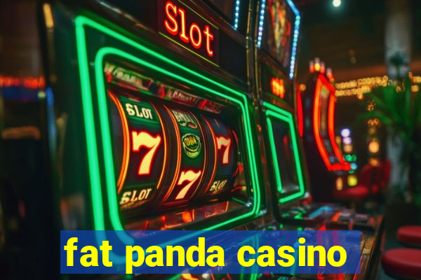 fat panda casino