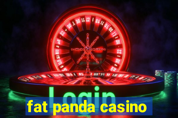 fat panda casino