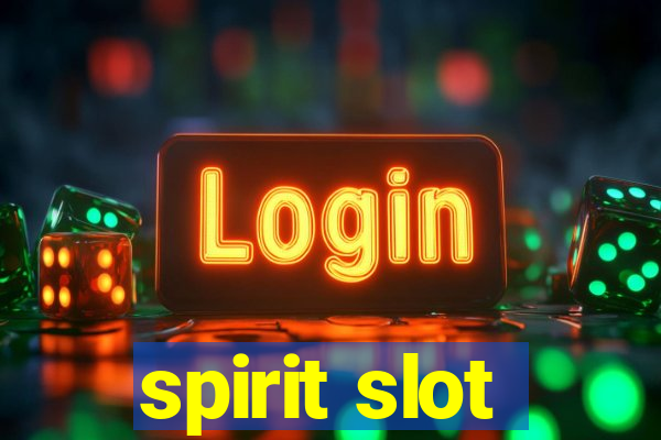 spirit slot