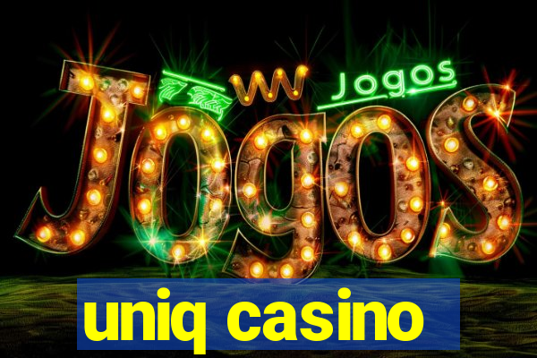 uniq casino