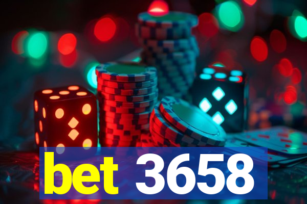 bet 3658