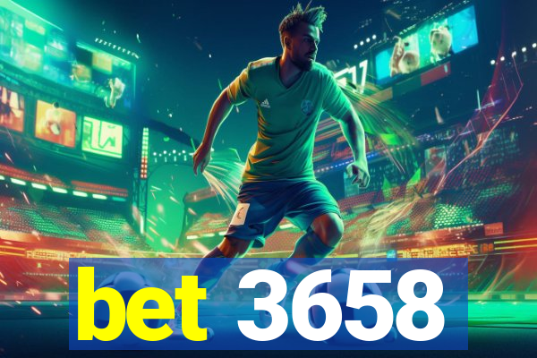 bet 3658