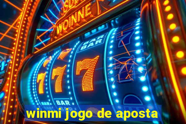 winmi jogo de aposta