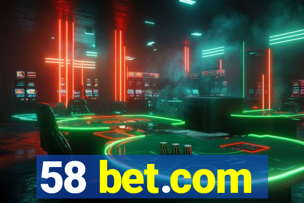 58 bet.com