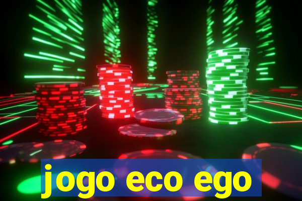 jogo eco ego