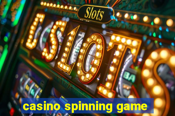 casino spinning game