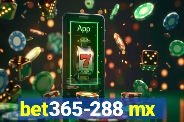 bet365-288 mx