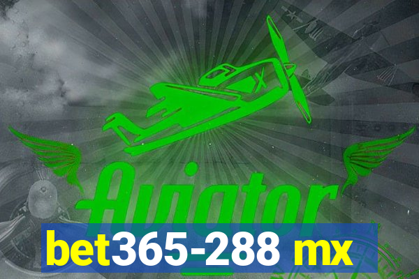 bet365-288 mx