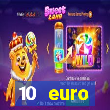 10 euro drückglück casino bonus